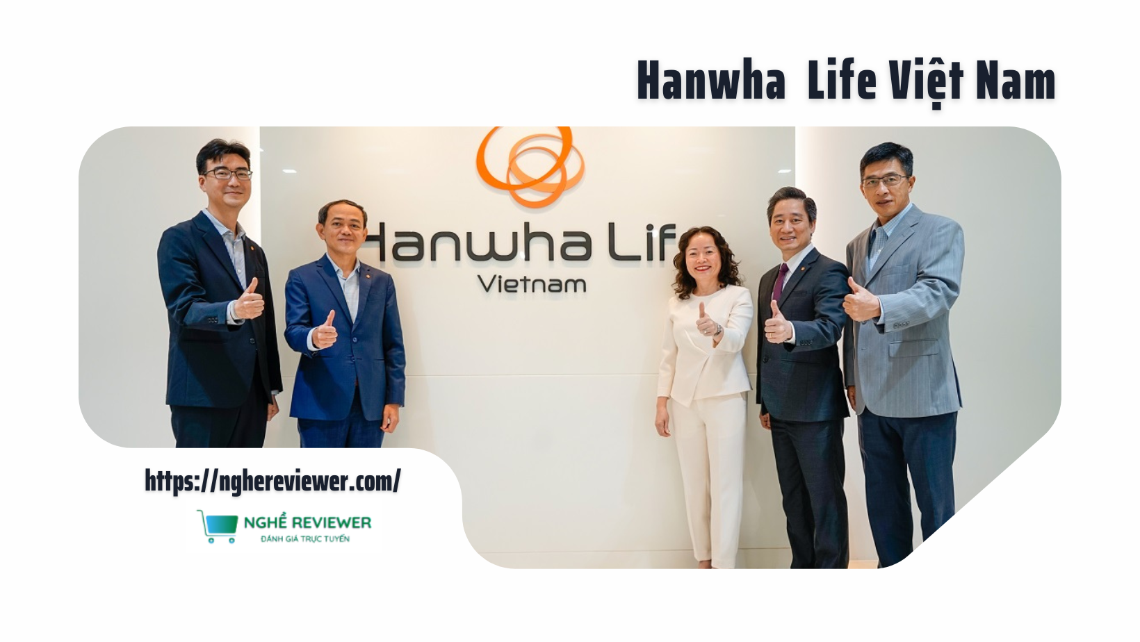 Review Hanwha Life Việt Nam