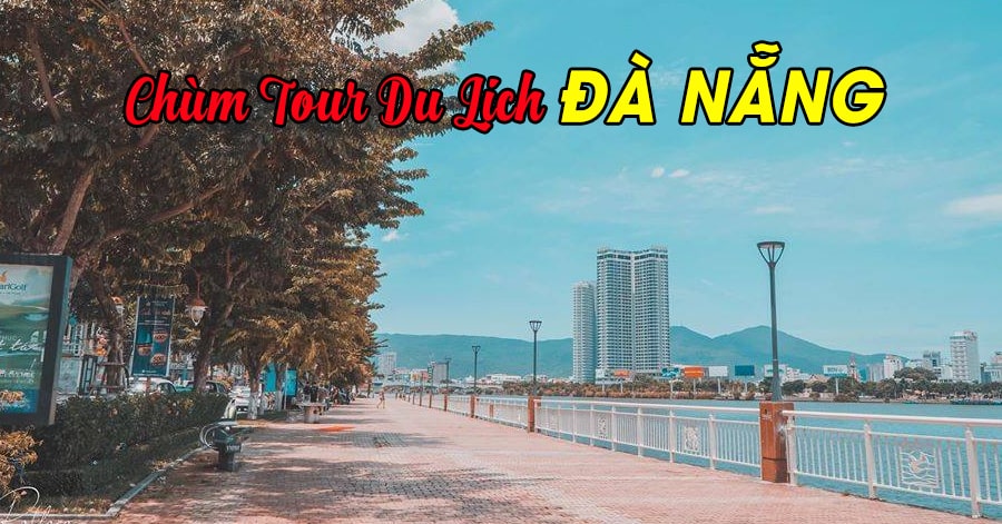 Tour Du Lịch Đà Nẵng